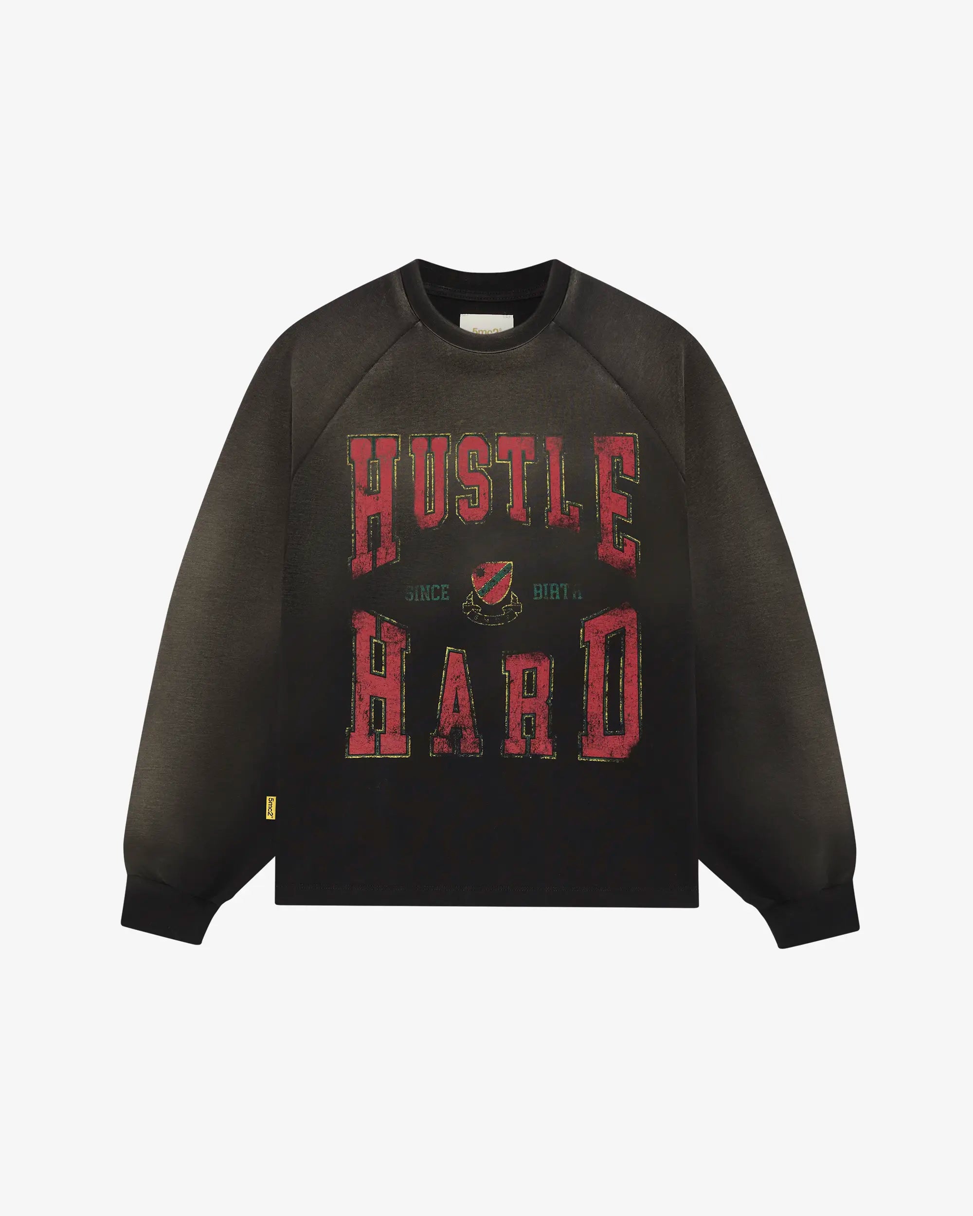 Hustle Hard Long Sleeve