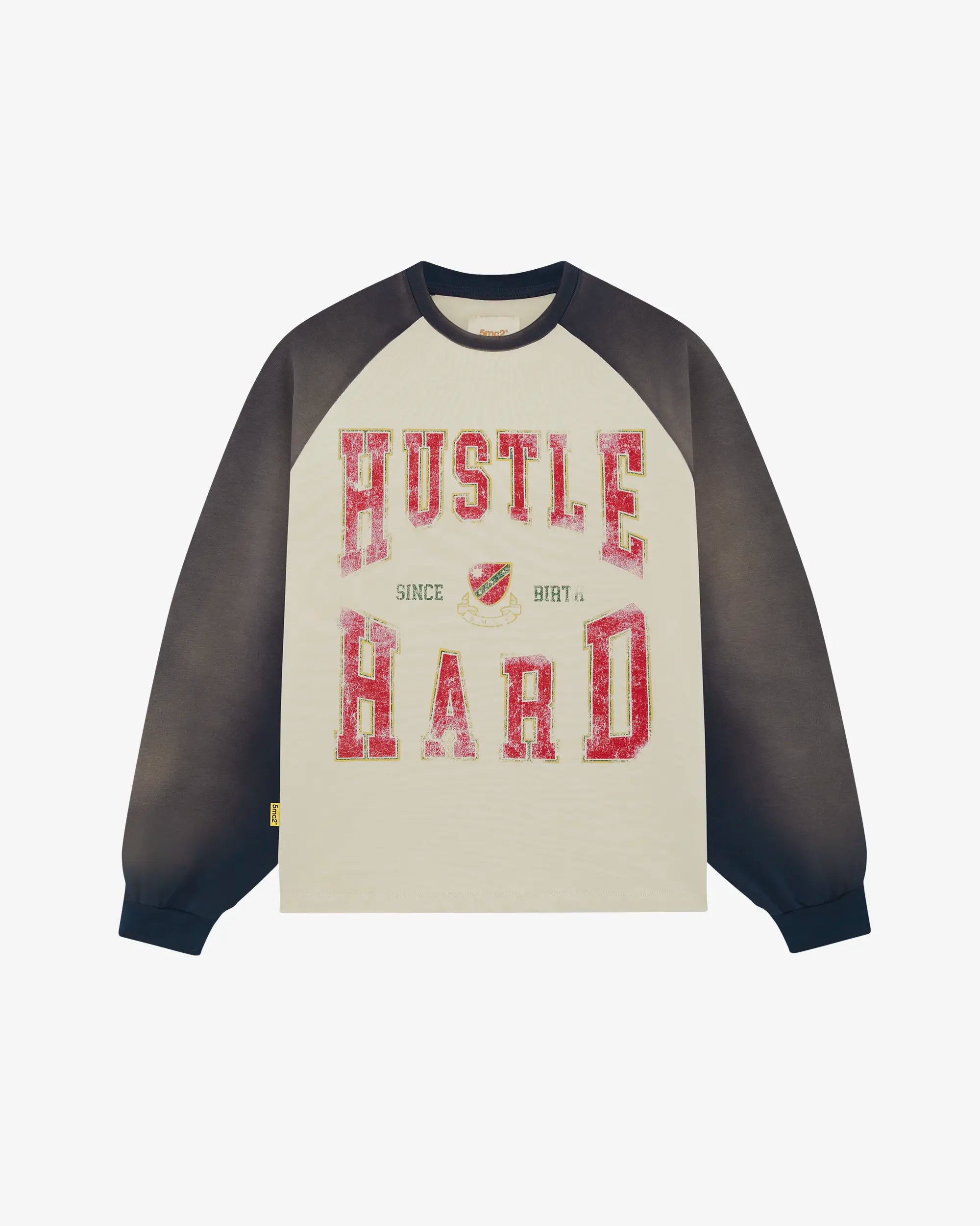 Hustle Hard Long Sleeve